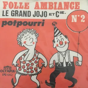 Pochette de Folle ambiance N° 2 de Le Grand Jojo