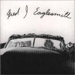 Pochette de Fred J. Eaglesmith de Fred Eaglesmith