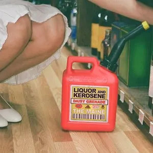 Pochette de Liquor and Kerosene de The Maine