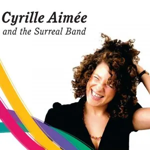 Pochette de The Surreal Band de Cyrille Aimée