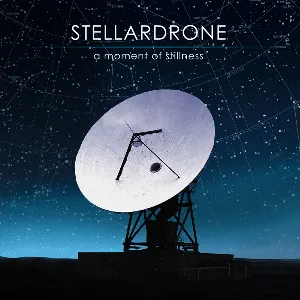 Pochette de A Moment of Stillness de Stellardrone