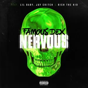 Pochette de Nervous de Rich the Kid - Famous Dex