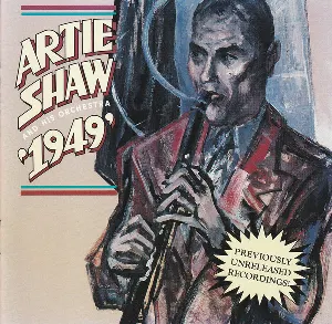 Pochette de 1949 - Previously Unreleased Recordings de Artie Shaw and His Orchestra