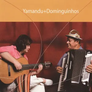 Pochette de Yamandu + Dominguinhos de Dominguinhos