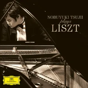 Pochette de Nobuyuki Tsujii Plays Liszt de Franz Liszt