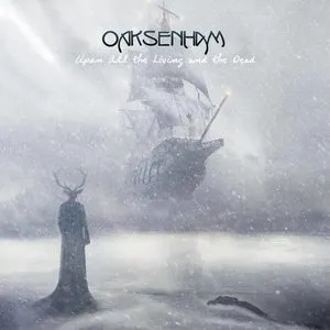 Pochette de Upon All the Living and the Dead de Oaksenham