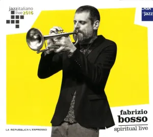 Pochette de Jazzitaliano Live 2016: Spiritual Live de Fabrizio Bosso
