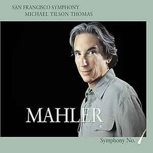 Pochette de Mahler: Symphony No. 1 in D Major de San Francisco Symphony - Michael Tilson Thomas