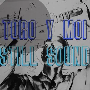 Pochette de Still Sound de Toro y Moi