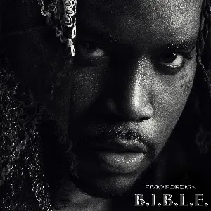 Pochette de B.I.B.L.E. de Fivio Foreign