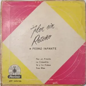 Pochette de Flor sin retoño de Pedro Infante