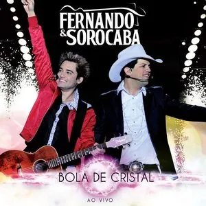 Pochette de Bola de cristal de Fernando & Sorocaba
