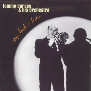 Pochette de Stop, Look & Listen: 1936-1939 de Tommy Dorsey