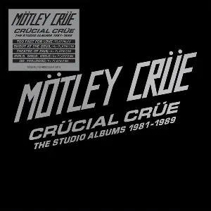 Pochette Crücial Crüe: The Studio Albums 1981–1989