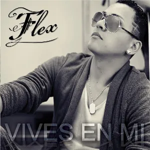 Pochette de Vives en mí de Flex