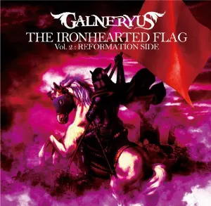 Pochette de The Ironhearted Flag Vol.2: Reformation Side de GALNERYUS