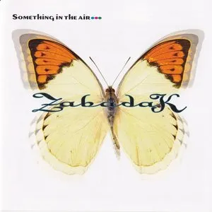 Pochette de Something In The Air de ZABADAK