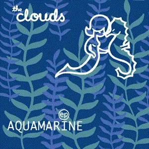 Pochette de Aquamarine de Clouds