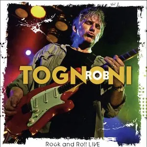Pochette de Rock and Roll Live de Rob Tognoni
