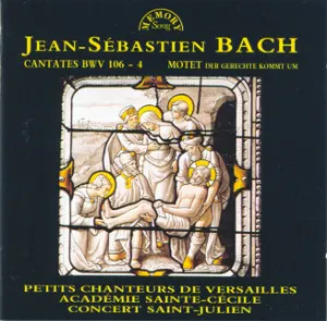 Pochette Cantates BWV 106, 4 / Motet der Gerechte kommt um