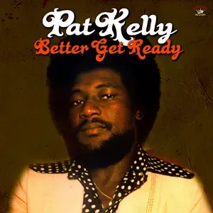Pochette de Better Get Ready de Pat Kelly