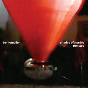 Pochette de Shades Of Marble Remixes de Trentemøller