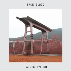 Pochette FabricLive 69: Fake Blood