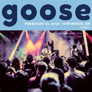 Pochette de 2019-02-15: Octave, Covington, KY de Goose