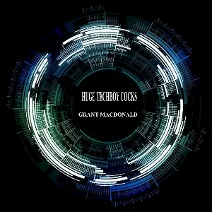 Pochette de Huge Techboy Cocks de Grant MacDonald