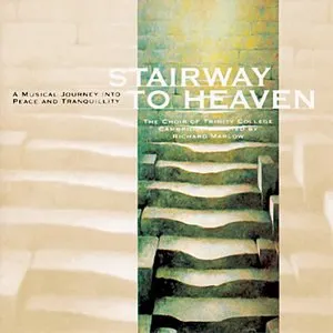 Pochette de Stairway to Heaven de Choir of Trinity College, Cambridge - Richard Marlow