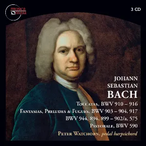 Pochette Bach: Toccatas, Fantasias, Preludes, Fugues, Pastorale