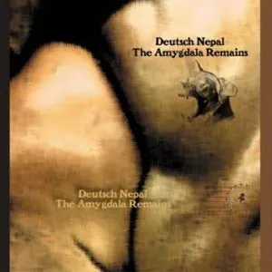 Pochette de The Amygdala Remains de Deutsch Nepal