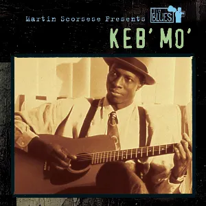 Pochette Martin Scorsese Presents the Blues: Keb’ Mo’