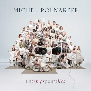 Pochette de Un temps pour elles de Michel Polnareff
