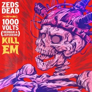 Pochette de Kill Em de Zeds Dead