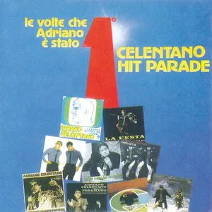 Pochette Celentano Hit Parade: Le volte che Adriano è stato 1º