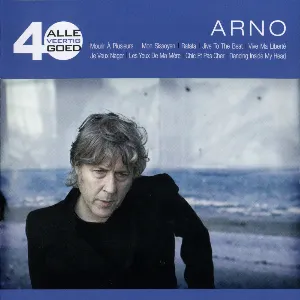 Pochette Alle 40 goed: Arno