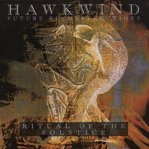 Pochette Hawkwind Future Reconstructions: Ritual of the Solstice
