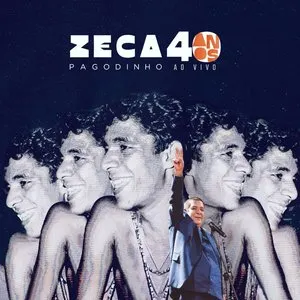 Pochette de Zeca Pagodinho - 40 Anos (Ao Vivo) de Zeca Pagodinho