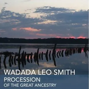 Pochette de Procession of the Great Ancestry de Wadada Leo Smith