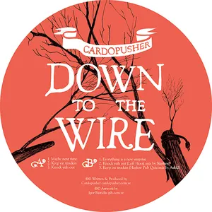 Pochette de Down to the Wire de Cardopusher