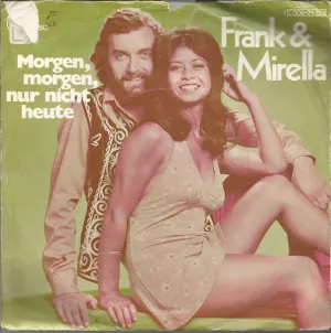 Pochette de Morgen, morgen, nur nicht heute de Frank & Mirella