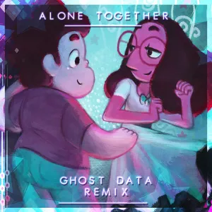 Pochette de Alone Together (GHOST DATA Remix) de GHOST DATA