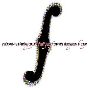 Pochette de Vitamin String Quartet Performs Imogen Heap de Vitamin String Quartet
