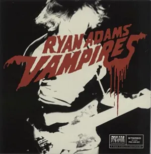 Pochette de Vampires de Ryan Adams