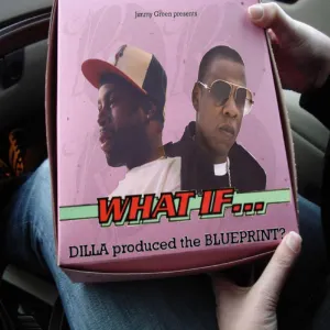 Pochette What If Dilla Produced the Blueprint?