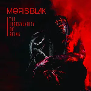 Pochette de The Irregularity of Being de MOЯIS BLAK