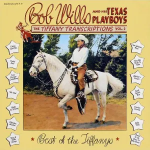 Pochette de Tiffany Transcriptions, Volume 2: Best of the Tiffanys de Bob Wills and His Texas Playboys