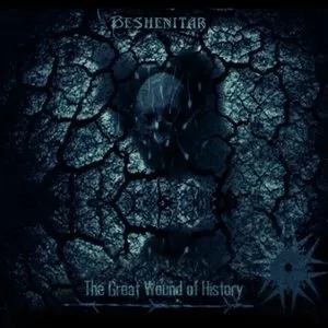 Pochette de The Great Wound of History de Beshenitar