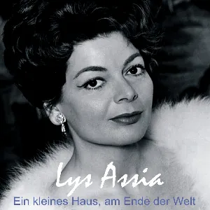 Pochette de Ein kleines Haus, am Ende der Welt de Lys Assia